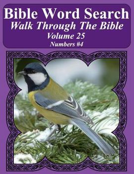 Paperback Bible Word Search Walk Through The Bible Volume 25: Numbers #4 Extra Large Print Book