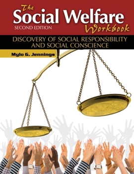 Paperback The Social Welfare Workbook: Discovery of Social Responsibility and Social Conscience Book