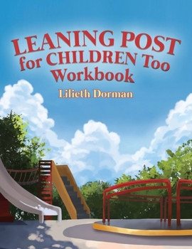 Paperback Leaning Post for Children Too Workbook Book