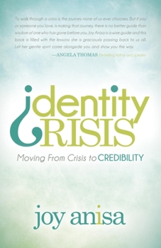 Paperback Identity Crisis: Moving from Crisis to Credibility Book