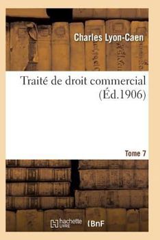 Paperback Traité de Droit Commercial T07 [French] Book