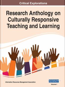 Hardcover Research Anthology on Culturally Responsive Teaching and Learning Book