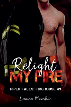 Paperback Relight My Fire Book
