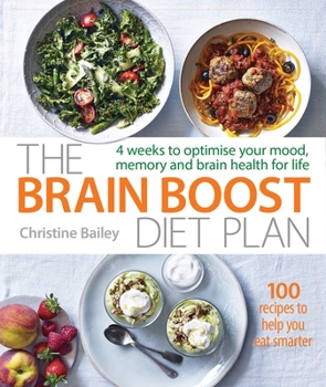 Paperback The Brain Boost Diet Plan: The 30-Day Plan to Boost Your Memory and Optimize Your Brain Health Book