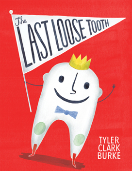 Hardcover The Last Loose Tooth Book