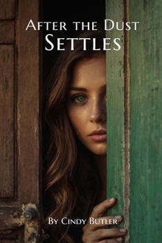 Paperback After the Dust Settles Book