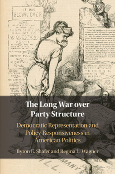 Paperback The Long War over Party Structure Book