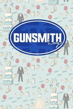 Paperback Gunsmith Log Book