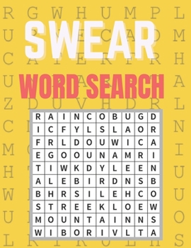 Paperback Swear Word Search: Really Fun Swear Puzzles for Adults Great Swear Word Search Book With Funny Quotes For Swear Fun Word Search Games, Pu Book