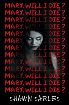 Paperback Mary, Will I Die? Book