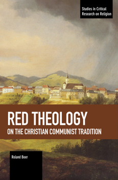 Paperback Red Theology: On the Christian Communist Tradition Book