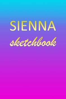 Paperback Sienna: Sketchbook - Blank Imaginative Sketch Book Paper - Pink Blue Gold Custom Letter S Personalized Cover - Teach & Practic Book