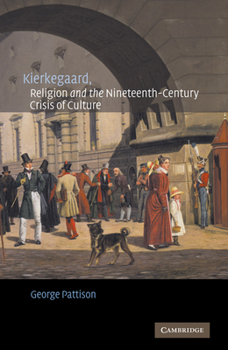 Paperback Kierkegaard, Religion and the Nineteenth-Century Crisis of Culture Book