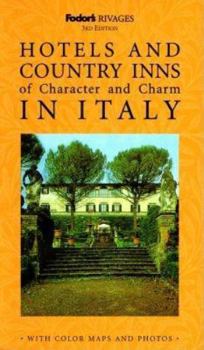 Paperback Rivages: Hotels and Country Inns of Character and Charm in Italy Book