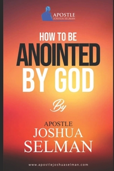 Paperback How To Be Anointed By God Book