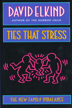 Paperback Ties That Stress: The New Family Imbalance Book