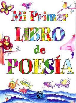 Hardcover Mi Primer Libro de Poes?a: My First Poetry Book [Spanish] Book