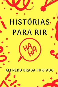 Paperback Histórias Para Rir (Crônicas) [Portuguese] Book