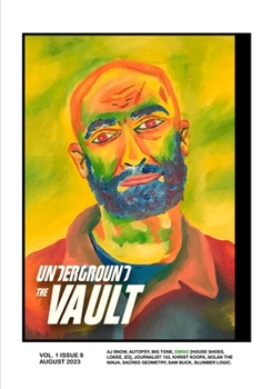 Paperback The Underground Vault: An Underground Hip-Hop Monthly: Volume 1, Issue 8. Book