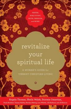 Paperback Revitalize Your Spiritual Life: A Woman's Guide for Vibrant Christian Living Book