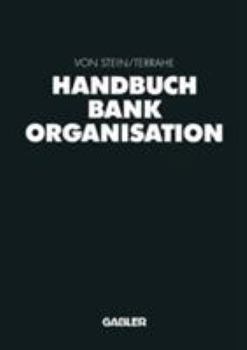 Hardcover Handbuch Bankorganisation [German] Book