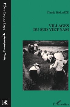 Villages du sud Viet-Nam (Recherches Asiatiques) (French Edition)
