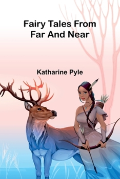 Paperback Fairy tales from far and near Book