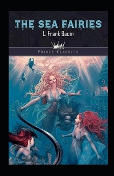 The Sea Fairies Illustrated