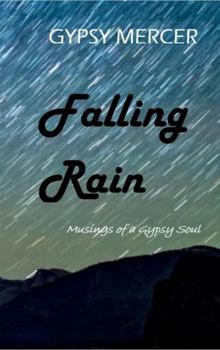 Hardcover Falling Rain (Musings of a Gypsy Soul) Book