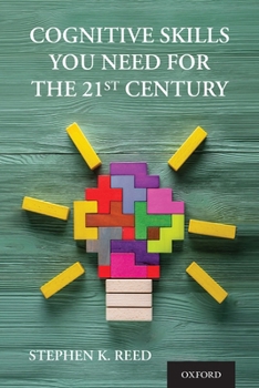Hardcover Cognitive Skills You Need for the 21st Century Book