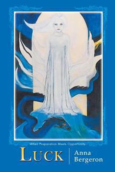 Paperback Luck: When Preparation Meets Opportunity Book
