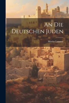 Paperback An Die Deutschen Juden [German] Book