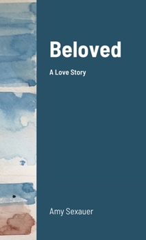 Paperback Beloved: A Love Story Book