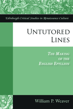 Hardcover Untutored Lines: The Making of the English Epyllion Book