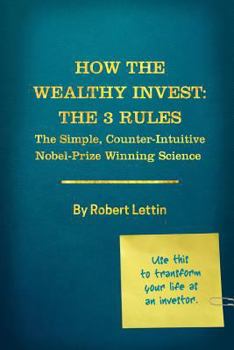 Paperback How the Wealthy Invest: The Three Rules Book