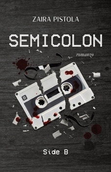 Paperback Semicolon: Side B [Italian] Book
