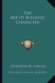 Paperback The Art Of Building Character Book