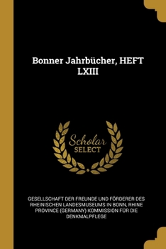 Paperback Bonner Jahrbücher, HEFT LXIII [German] Book