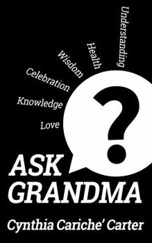 Ask Grandma?