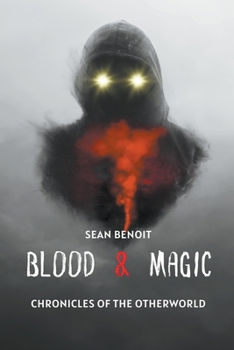 Paperback Blood & Magic: Chronicles of the Otherworld Book