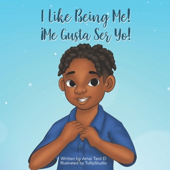 Paperback I Like Being Me! ¡Me Gusta Ser Yo! Book