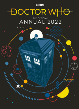 Doctor Who The Official Annual 2022 - Book #43 of the Doctor Who Annuals
