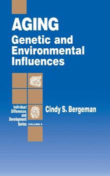 Hardcover Aging: Genetic and Environmental Influences Book