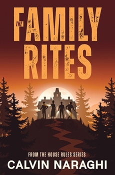 Paperback The Family Rites: From The House Rules Series Book