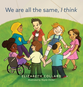 Hardcover We are all the same, I think Book