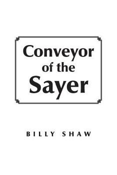 Paperback Conveyor of the Sayer Book