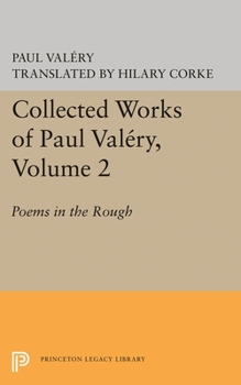 Paperback Collected Works of Paul Valery, Volume 2: Poems in the Rough Book