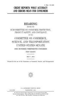 Paperback Credit reports: what accuracy and errors mean for consumers Book