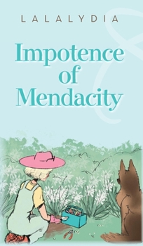 Hardcover Impotence of Mendacity Book