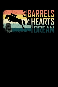 Paperback 3 Barrels 2 Hearts 1 Dream: Funny Horses Composition Journal - 6"x 9" 120 Blank Lined Pages Diary Notebook - Cute Gift Idea For Horse Lovers Book